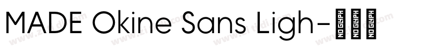 MADE Okine Sans Ligh字体转换